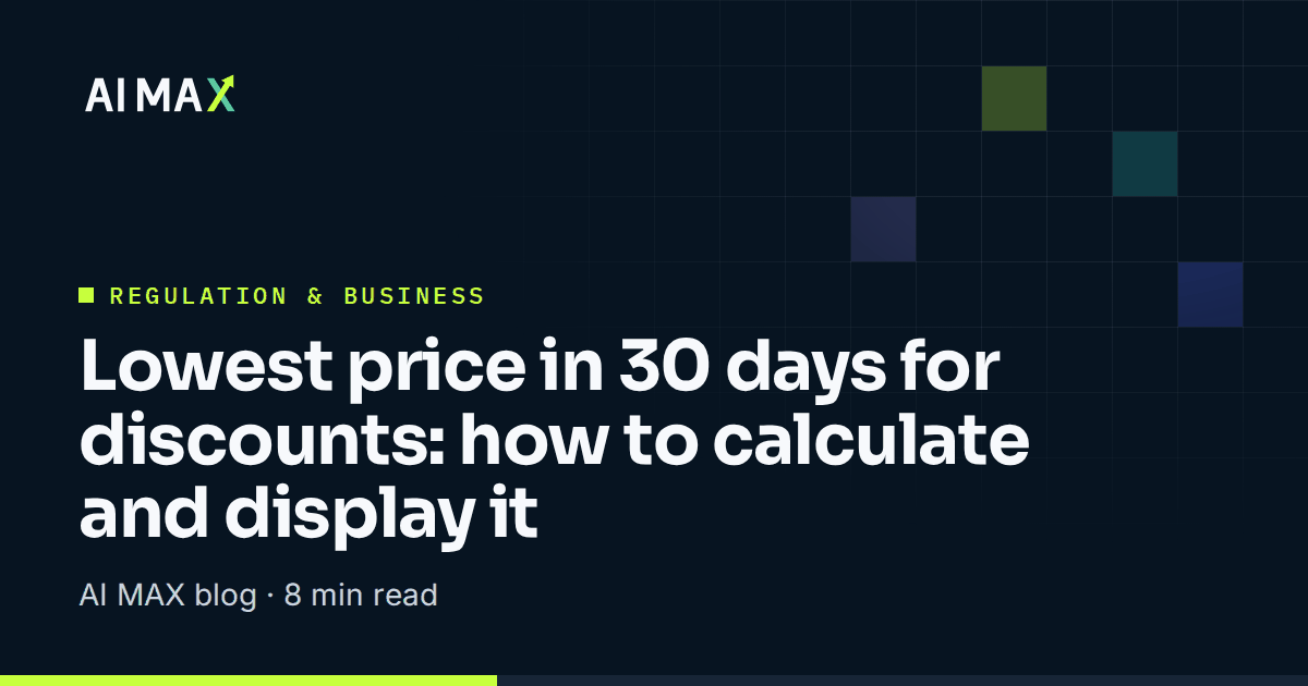 Lowest price in 30 days for discounts: how to calculate and display it